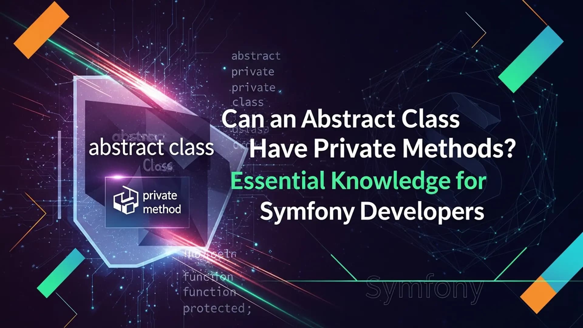 Private Methods in PHP Abstract Classes Explained