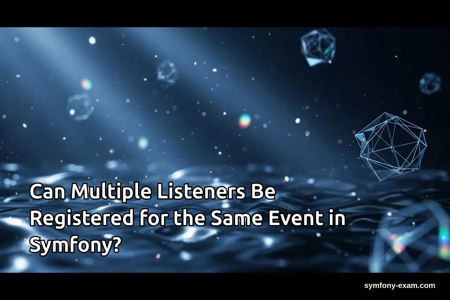 Can Multiple Listeners Be Registered for the Same Event in Symfony?