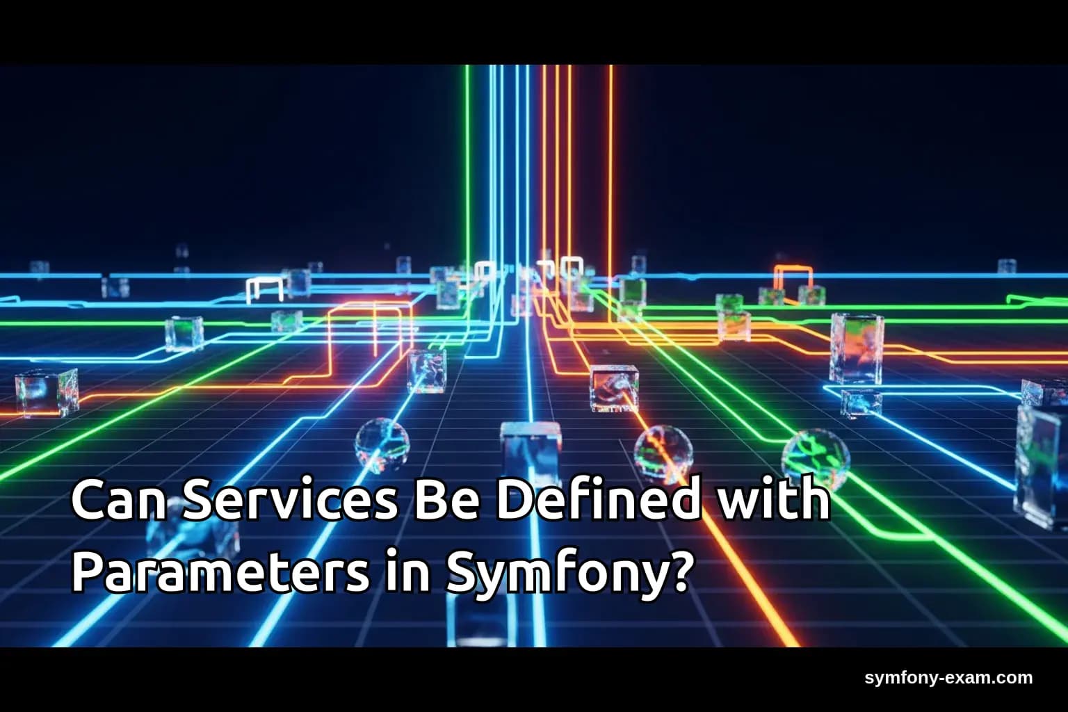 Can Services Be Defined with Parameters in Symfony?