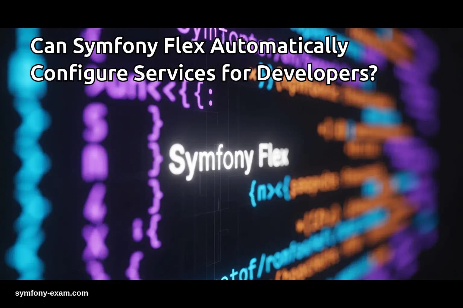 Master Symfony Flex for Certification Success
