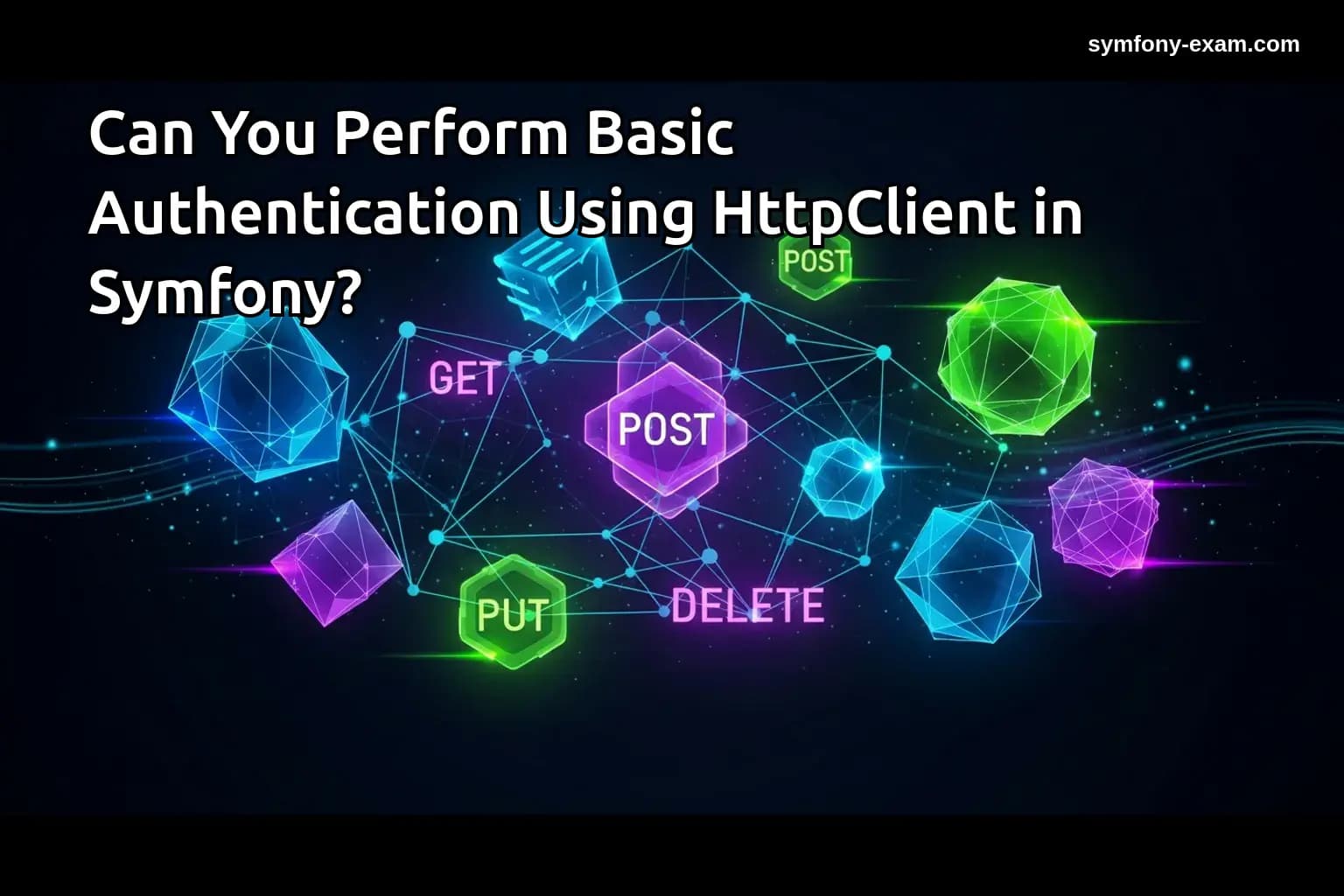 Master Basic Authentication with Symfony HttpClient