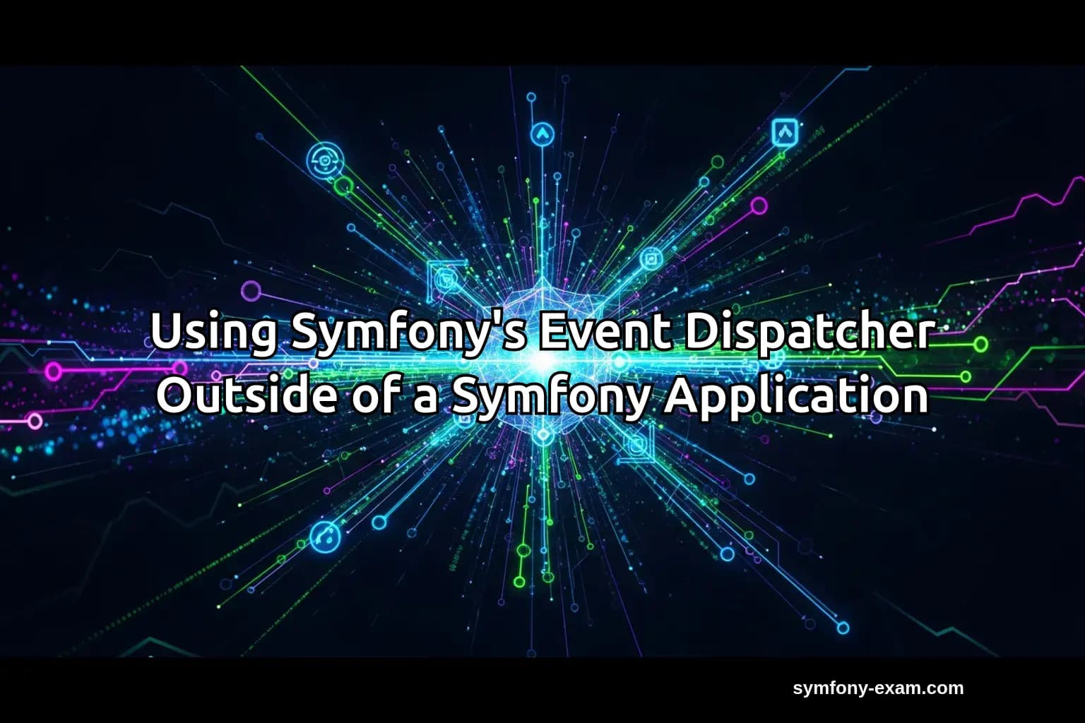 Using Symfony's Event Dispatcher Outside of a Symfony Application