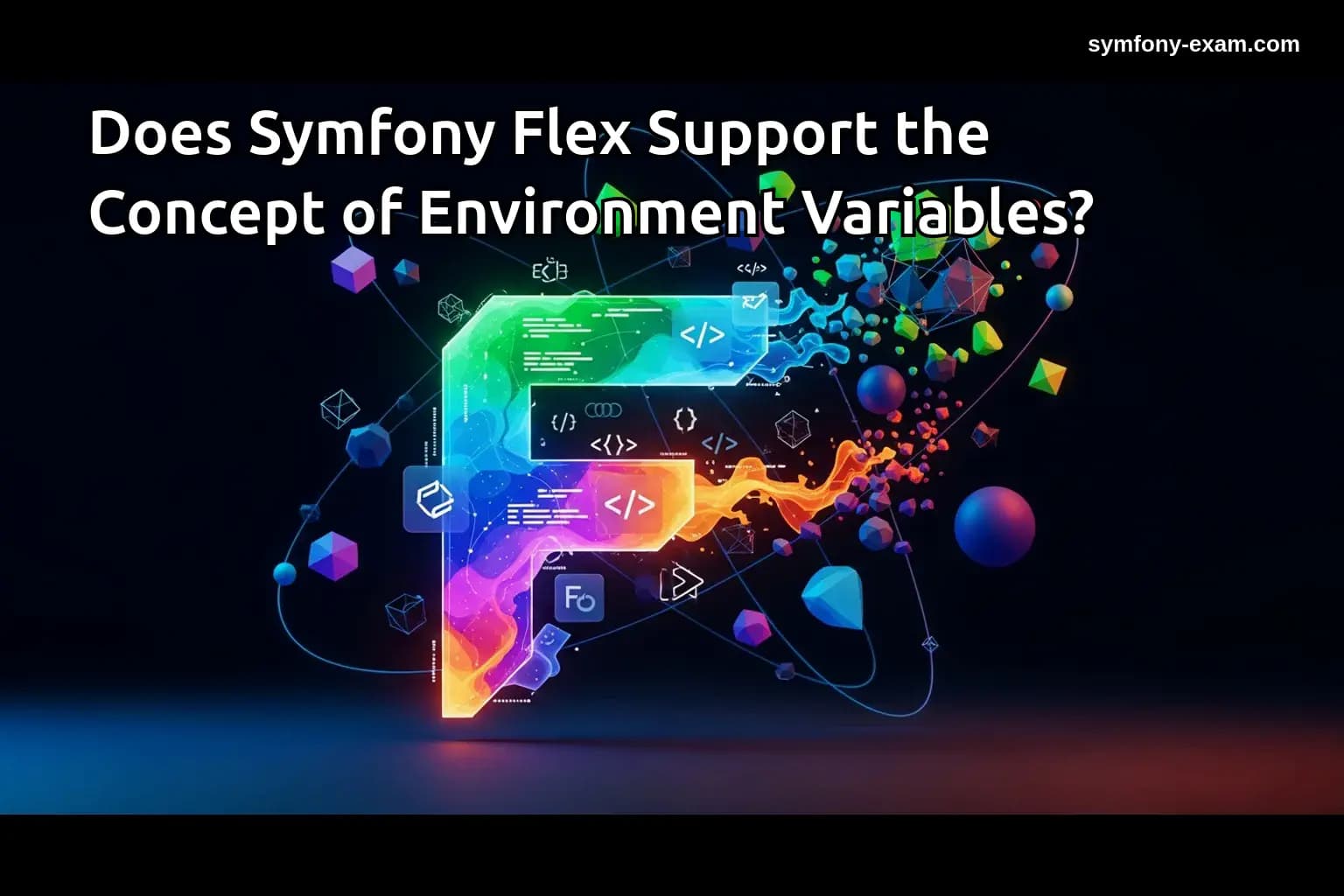 Master Environment Variables in Symfony for Certification