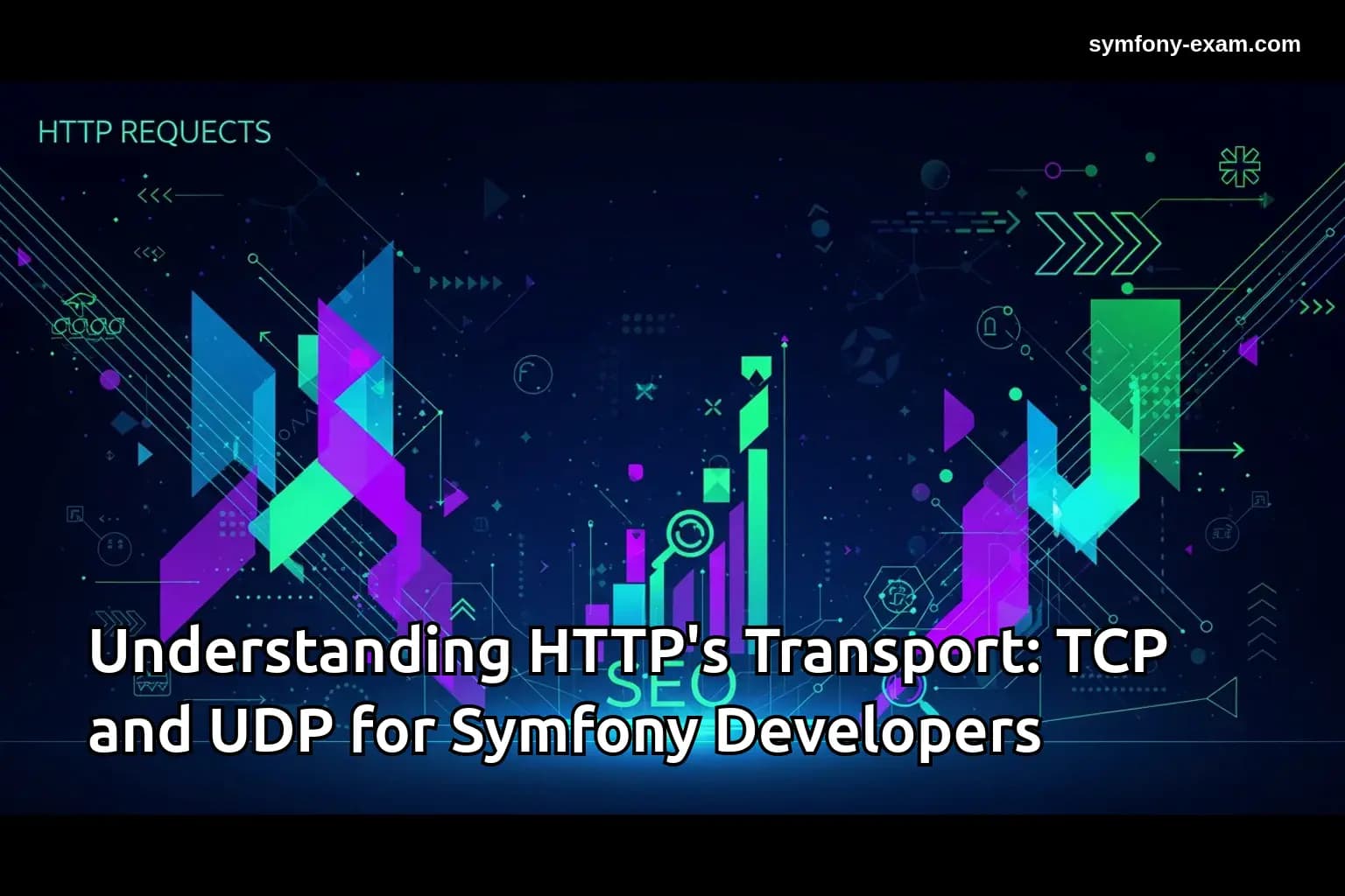 Master HTTP for Symfony Certification Success