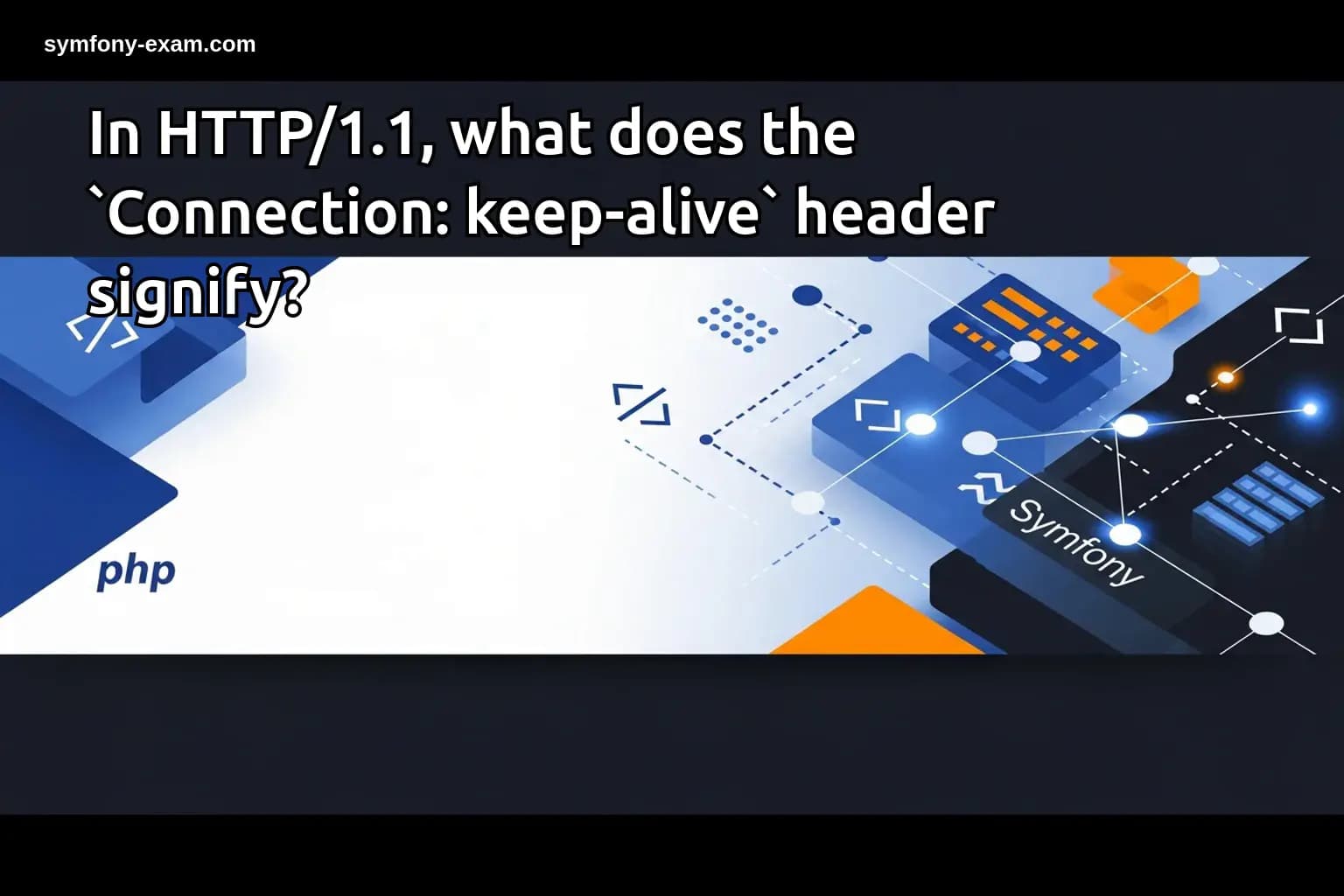 Boost Symfony Performance with HTTP Keep-Alive