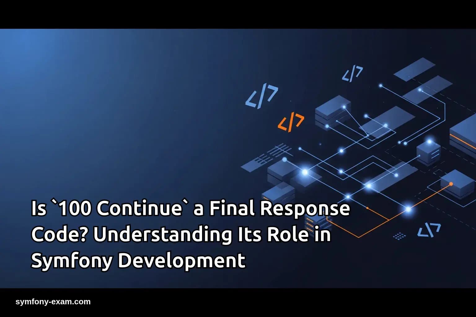 Is `100 Continue` a Final Response Code Its Role Development