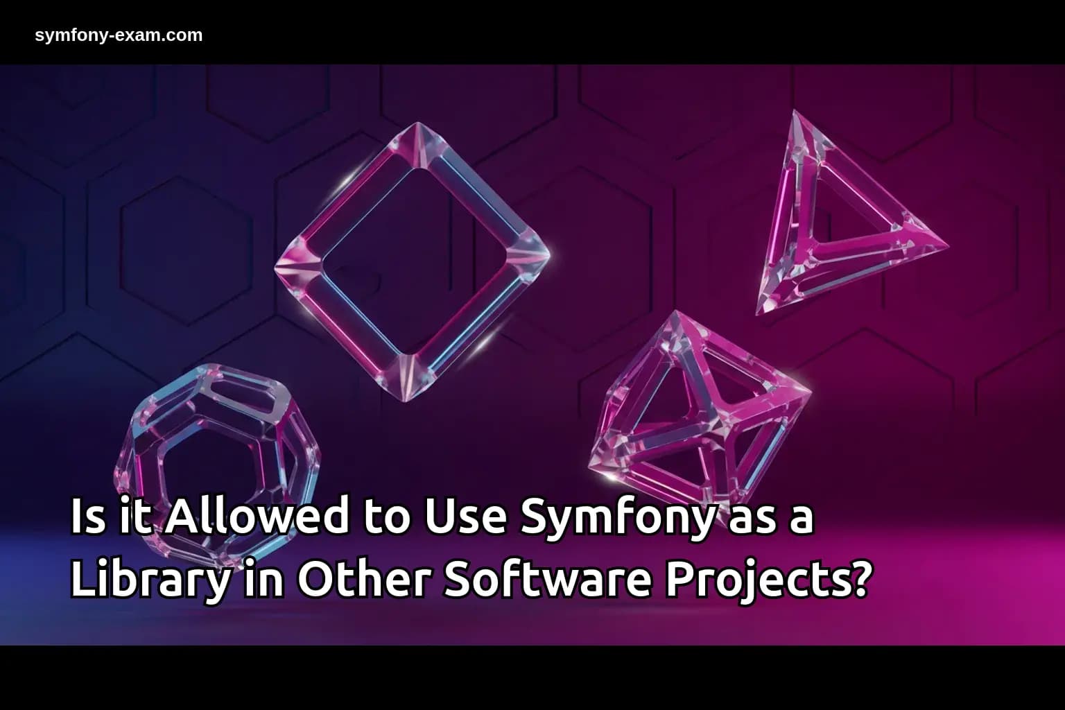 Is it Allowed to Use Symfony as a Library in Other Software
