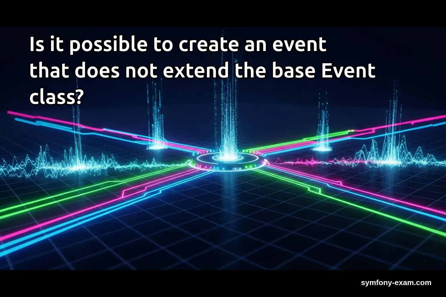 Is it possible to create an event that does not extend the base Event class?