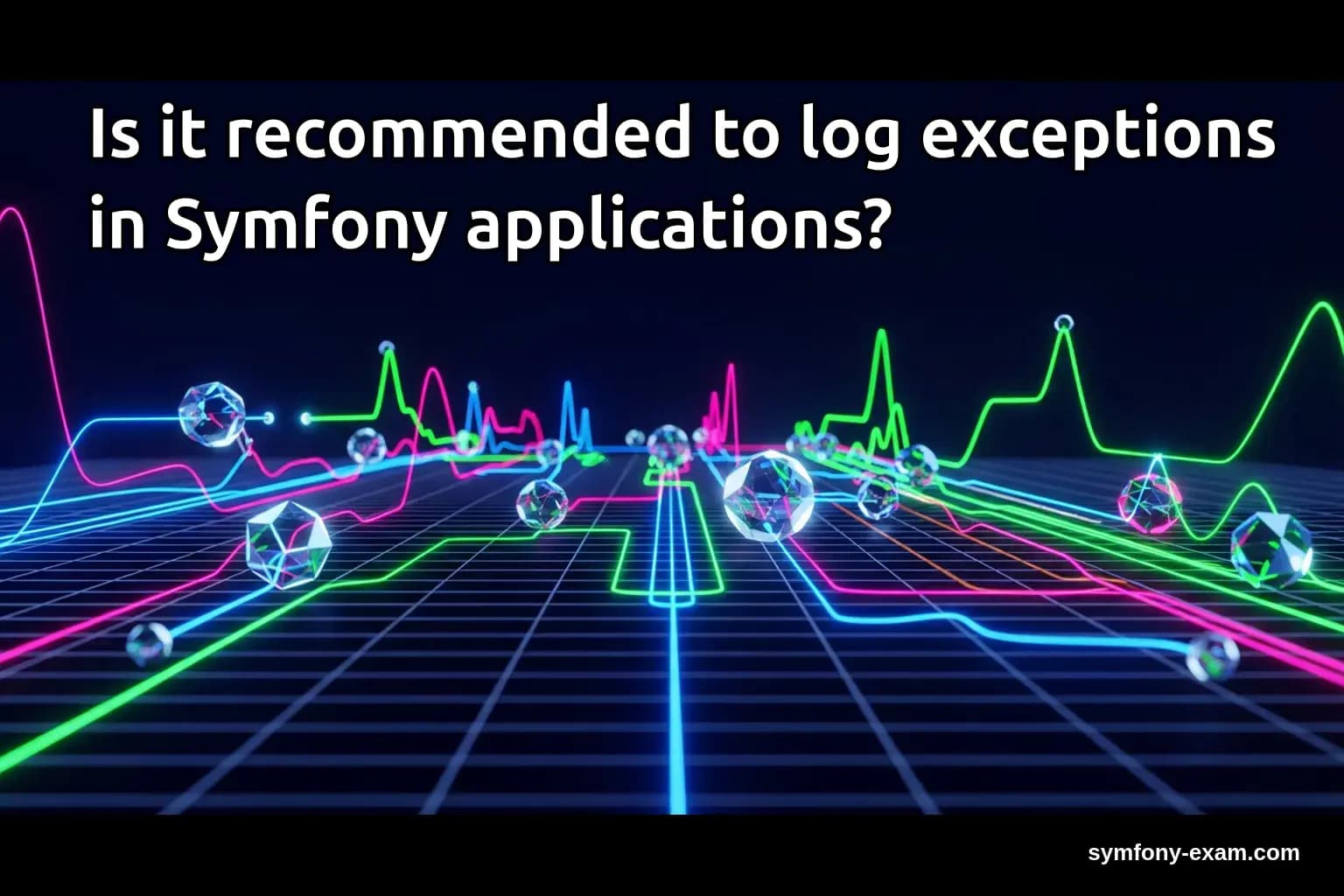 Is it recommended to log exceptions in Symfony applications?