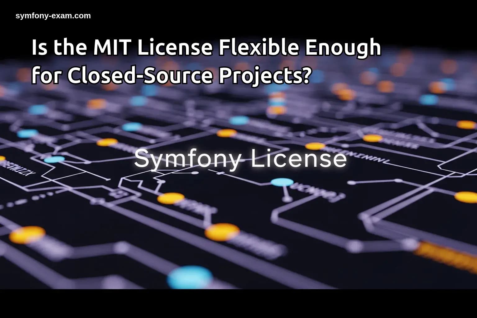 MIT License: A Guide for Symfony Certification