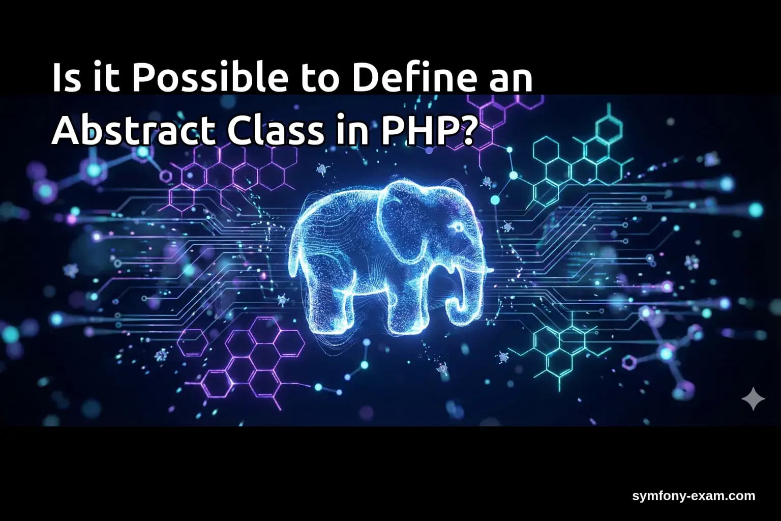 Is it Possible to Define an Abstract Class in PHP?