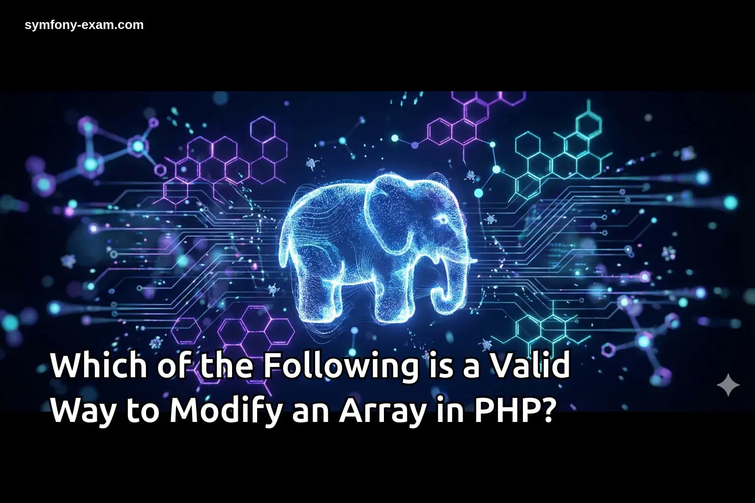 Which of the Following is a Valid Way to Modify an Array in PHP?