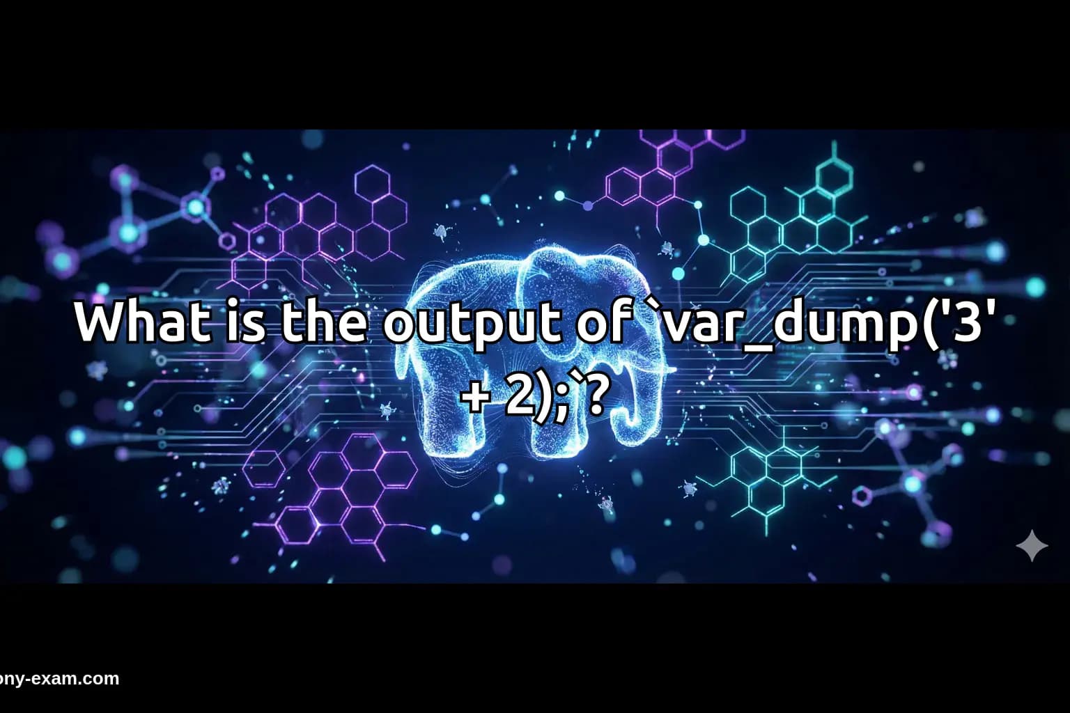 What is the output of `var_dump('3' + 2);`?