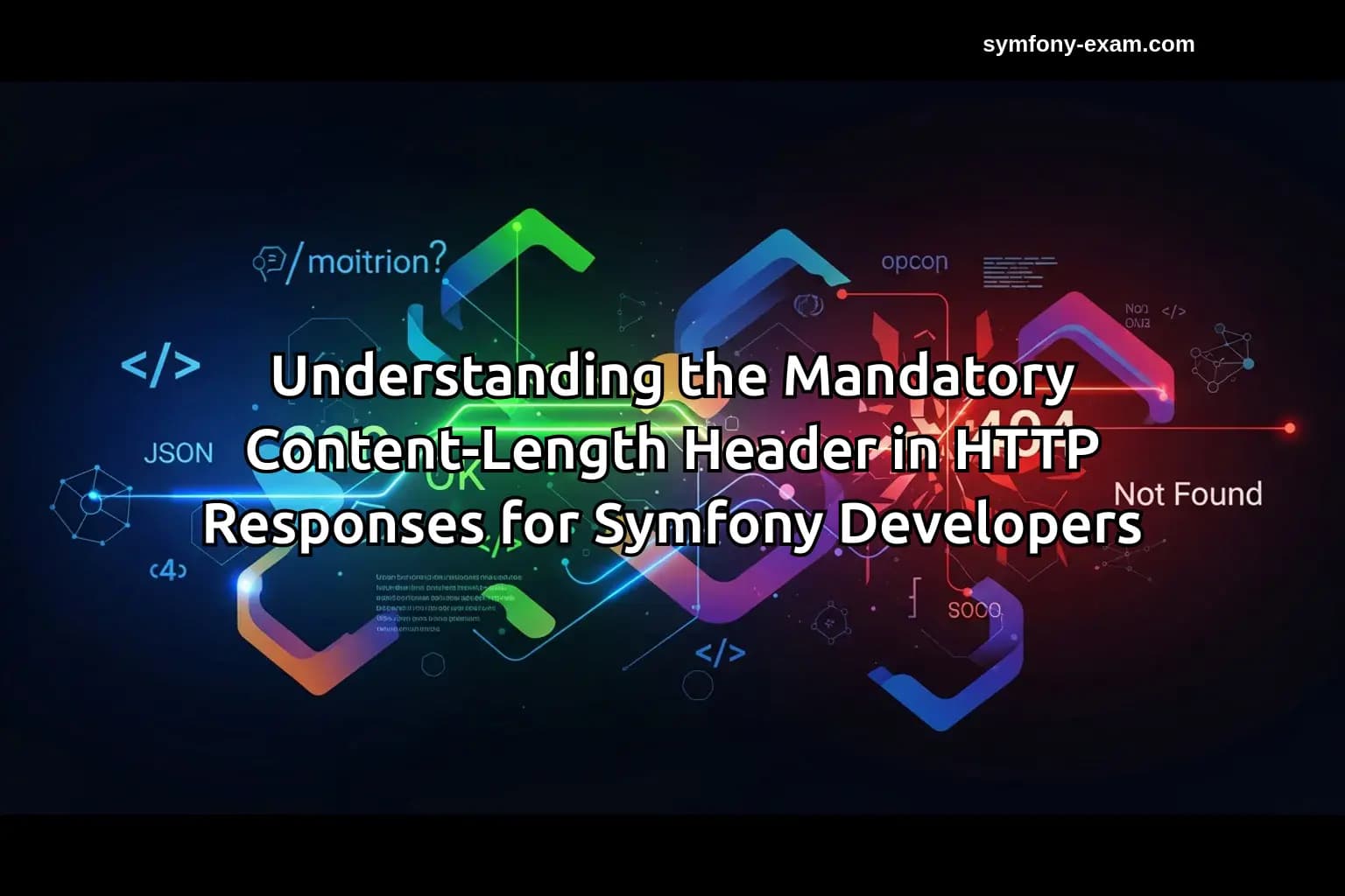 Master Content-Length Header for Symfony Certification