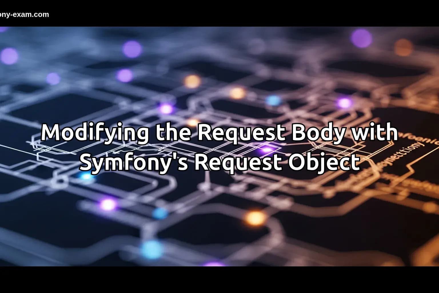 Modifying the Request Body with Symfony's Request Object