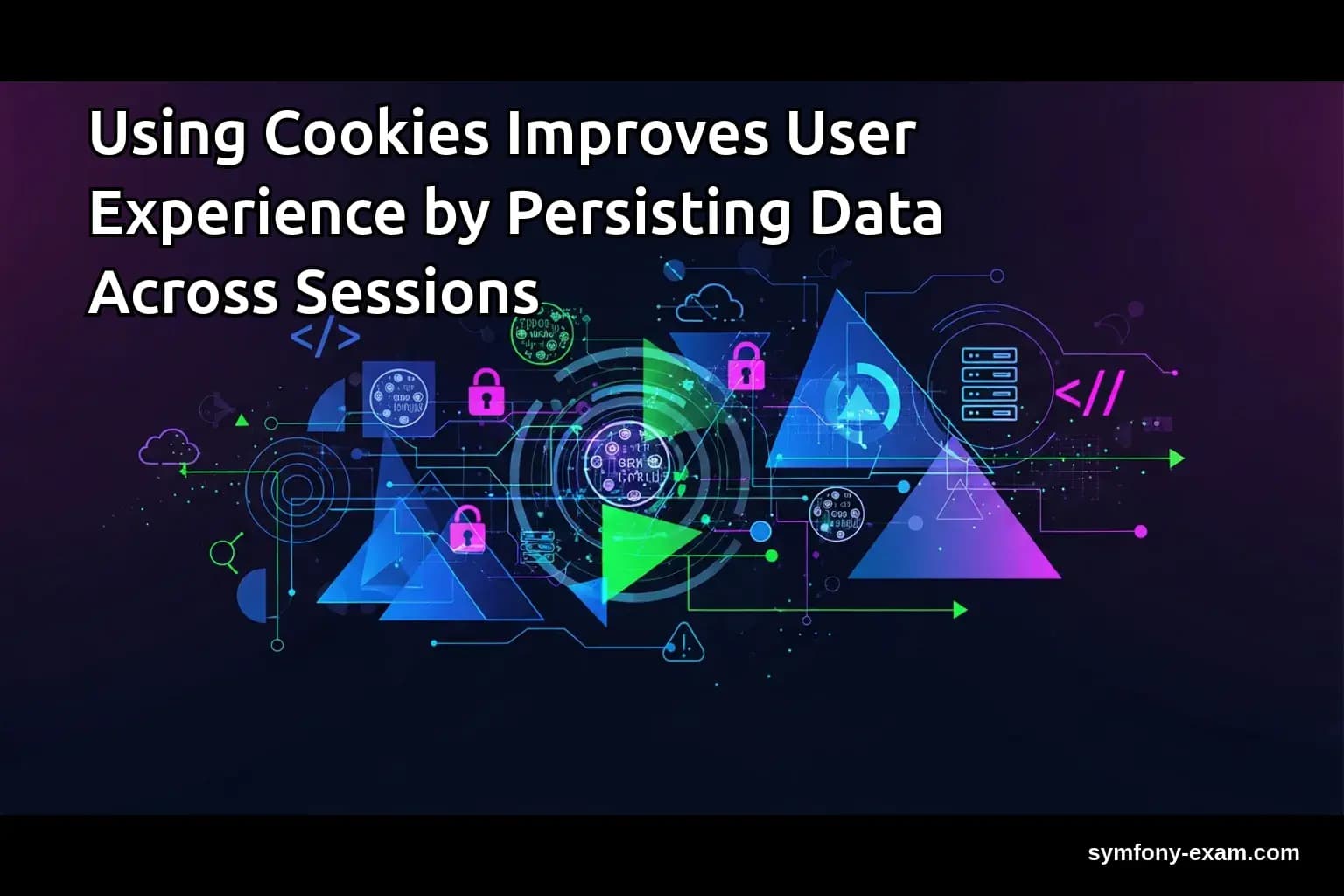 Using Cookies Improves User Experience by Persisting Data
