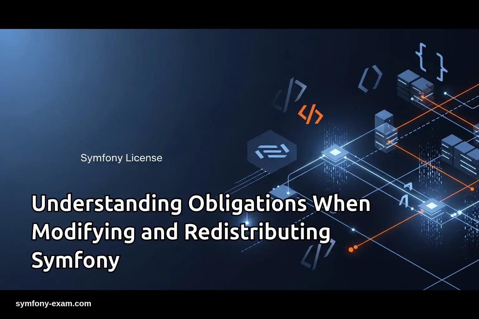 Obligations When Modifying and Redistributing Symfony