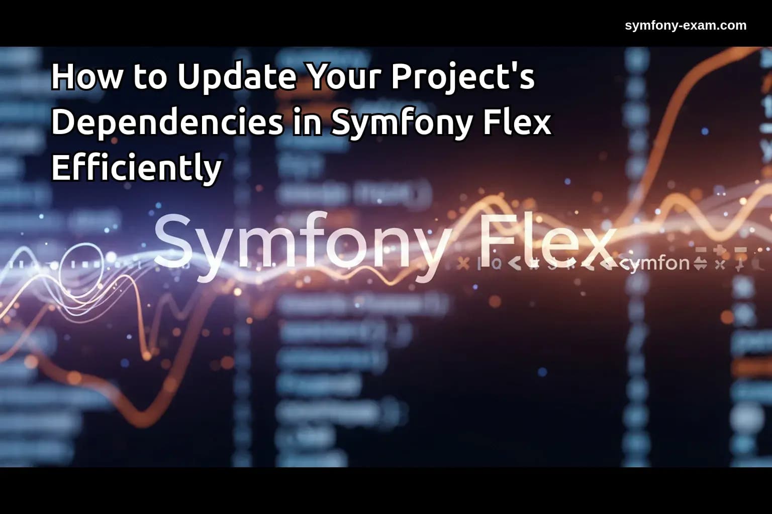 Master Symfony Flex: Update Dependencies for Certification
