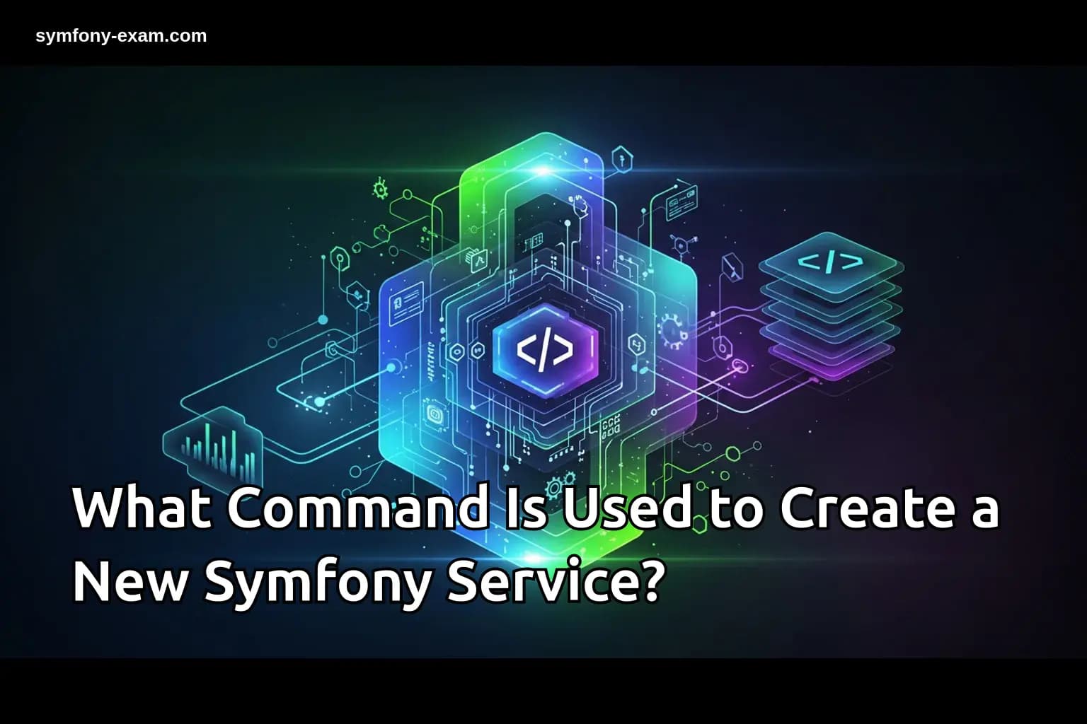 What Command Is Used to Create a New Symfony Service?