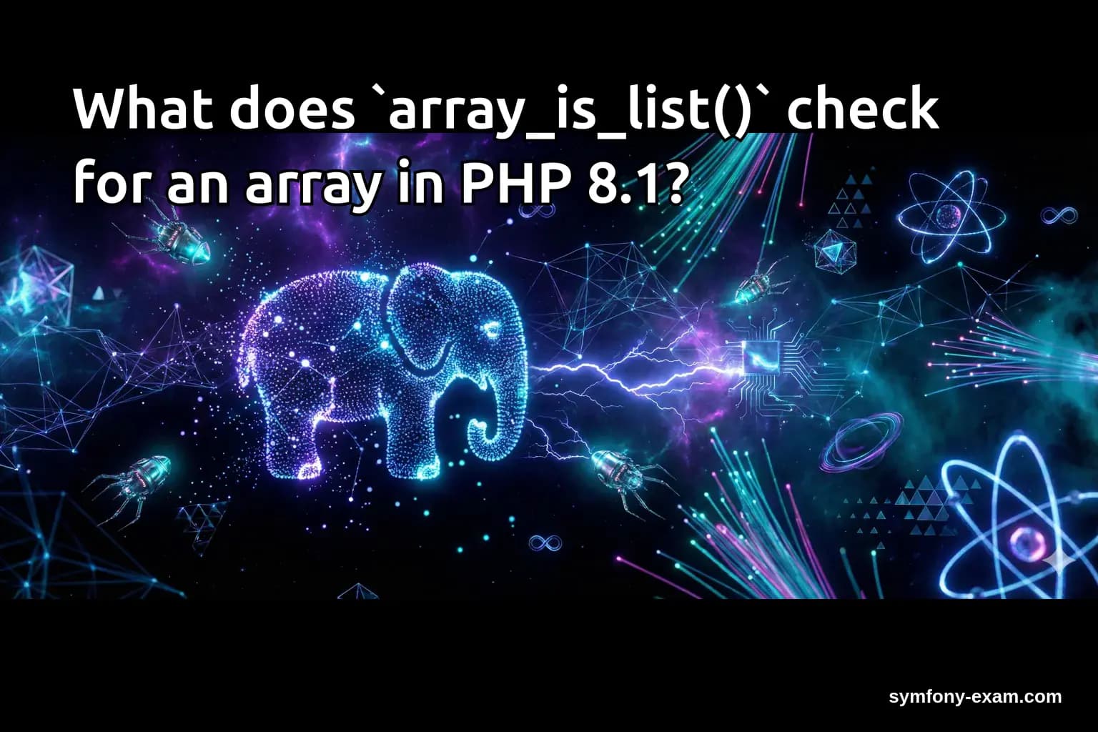 What does `array_is_list()` check for an array in PHP 8.1?