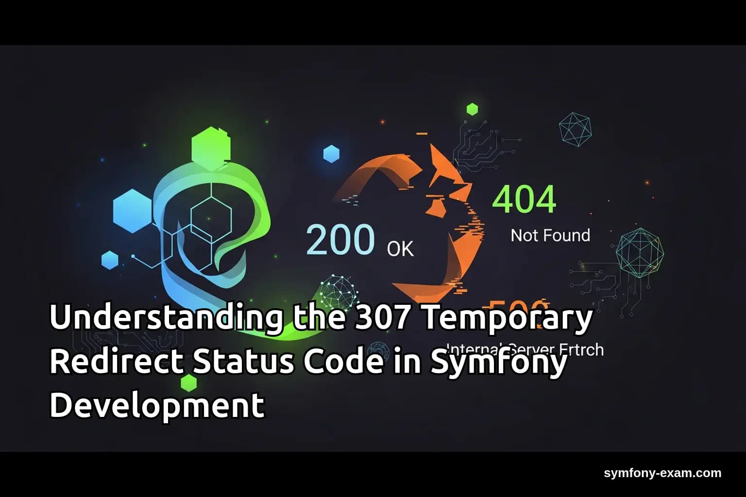Mastering 307 Redirects for Symfony Certification Success