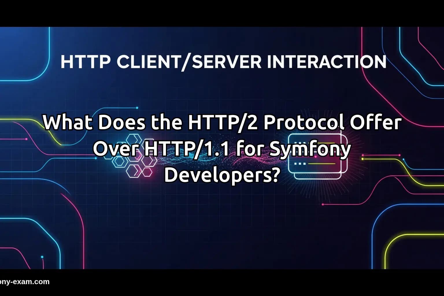 What Does the HTTP/2 Protocol Offer Over HTTP/1.1?