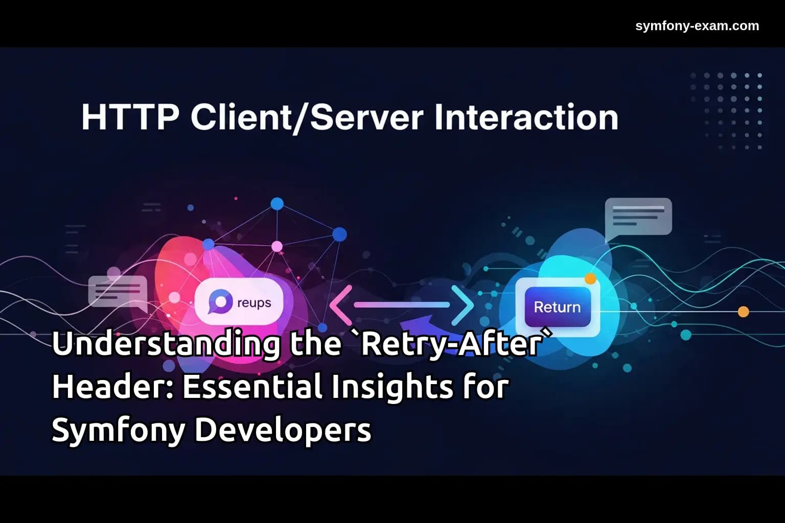 Mastering `Retry-After` for Symfony Certification
