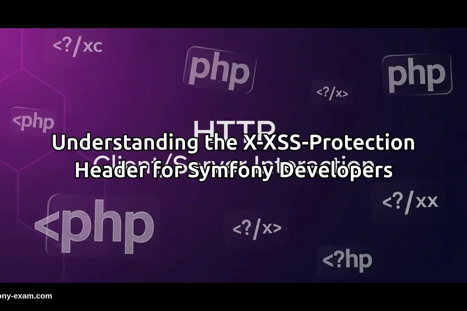 Enhancing Symfony Security with X-XSS-Protection