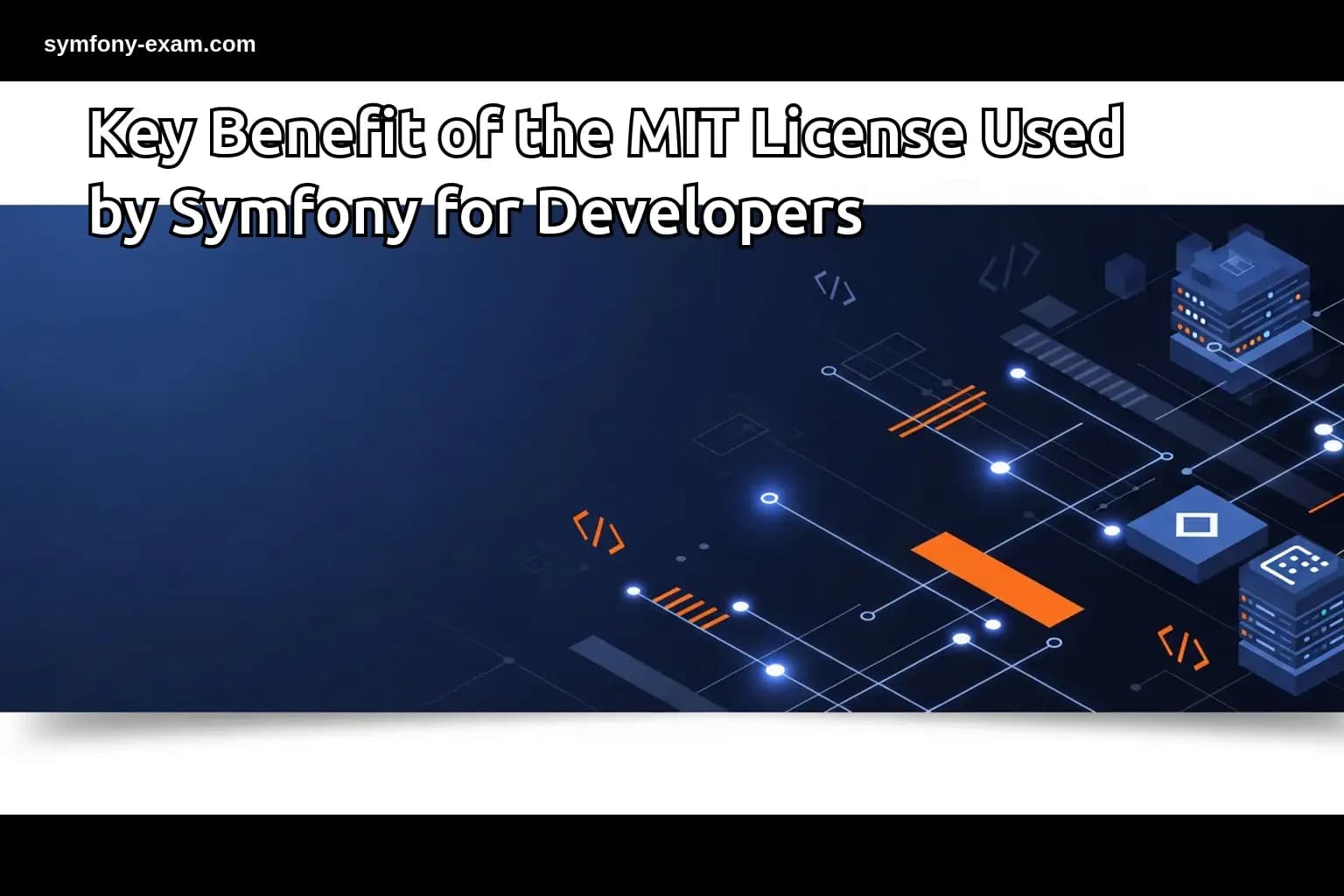 MIT License Benefits for Symfony Developers