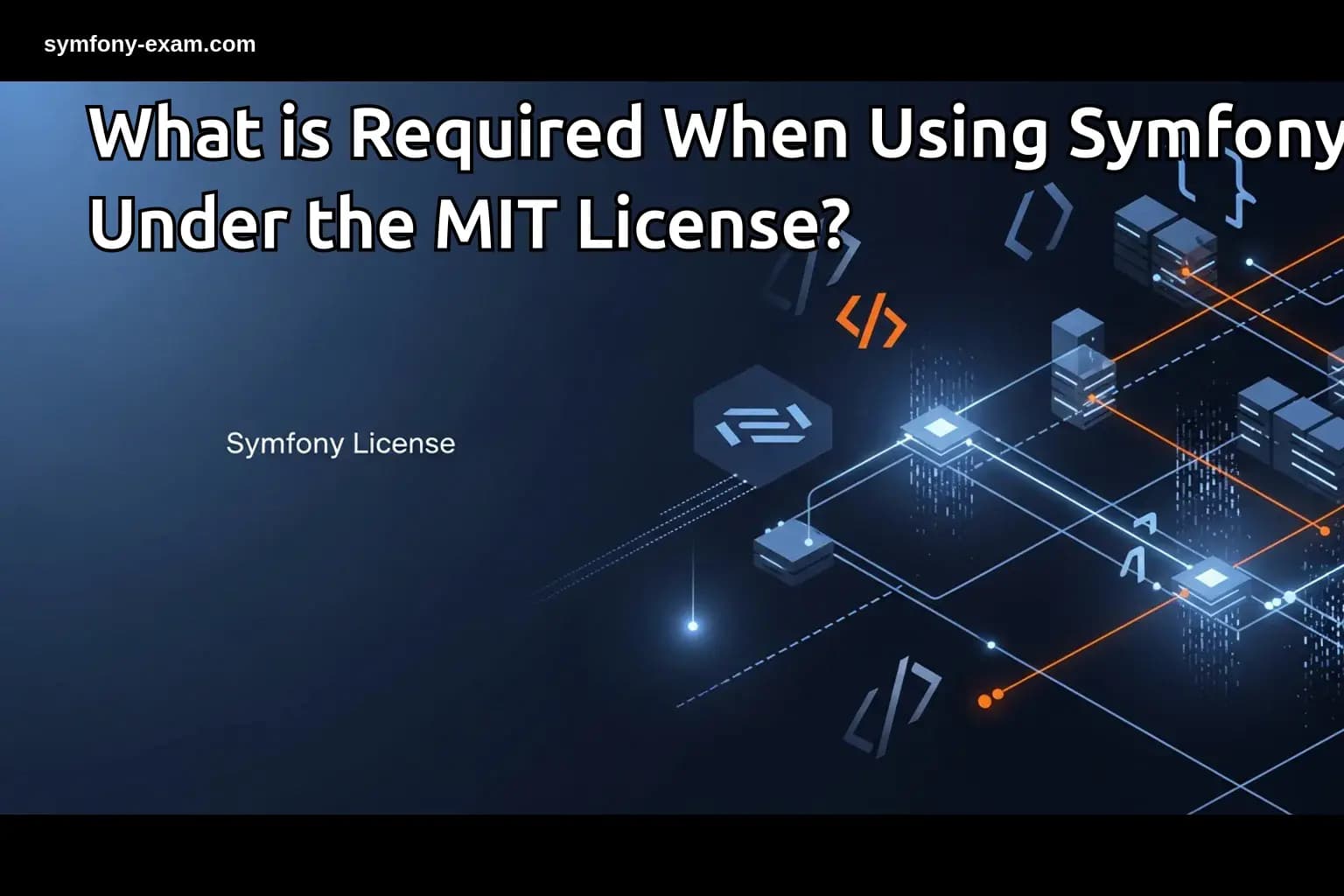 What is Required When Using Symfony Under the MIT License?