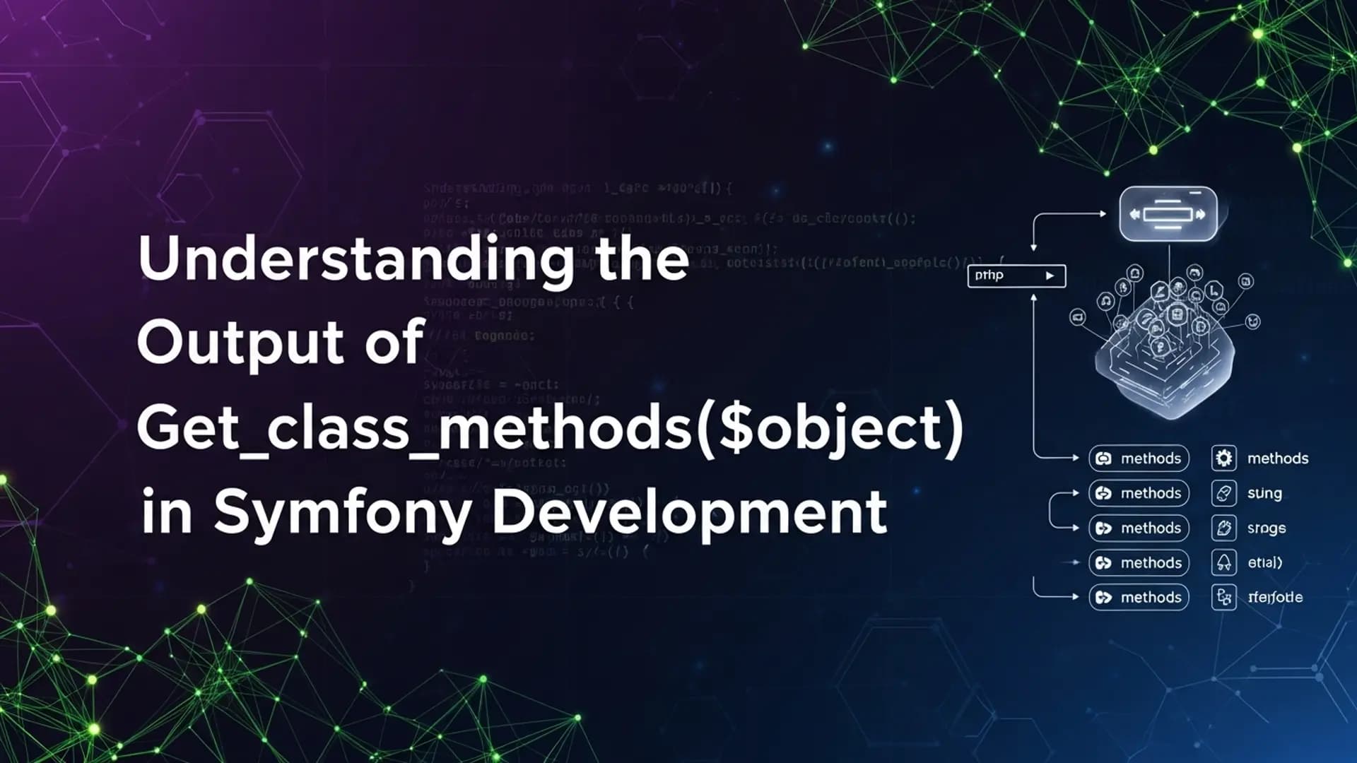 Mastering get_class_methods in Symfony Development