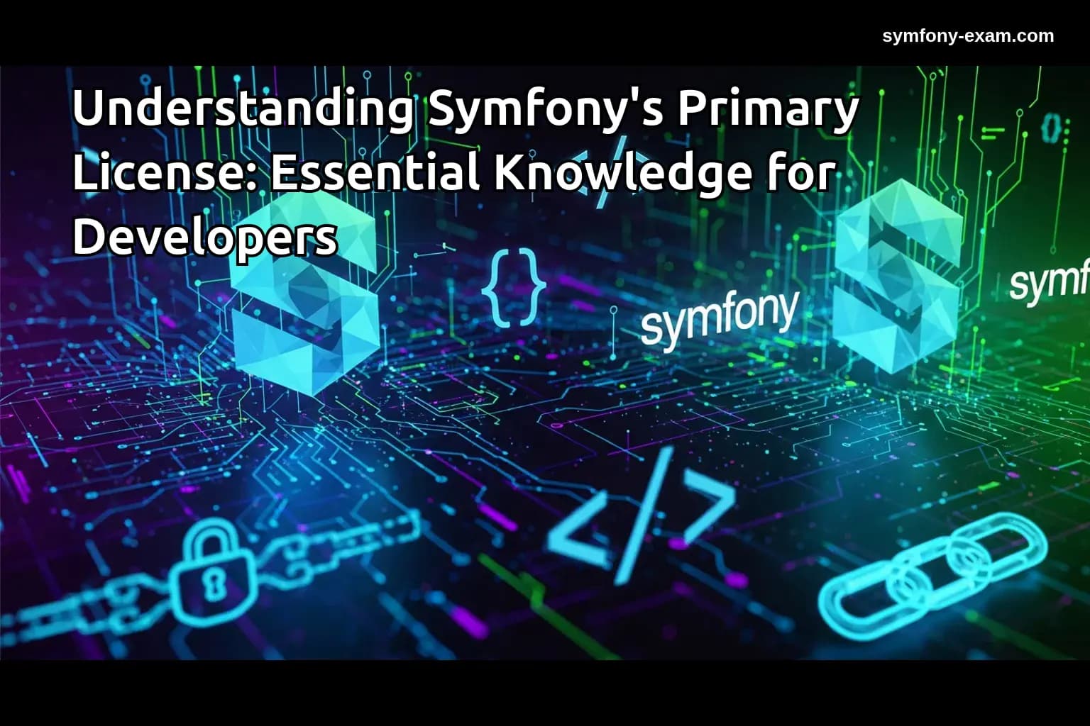 Master Symfony Licensing for Certification Success