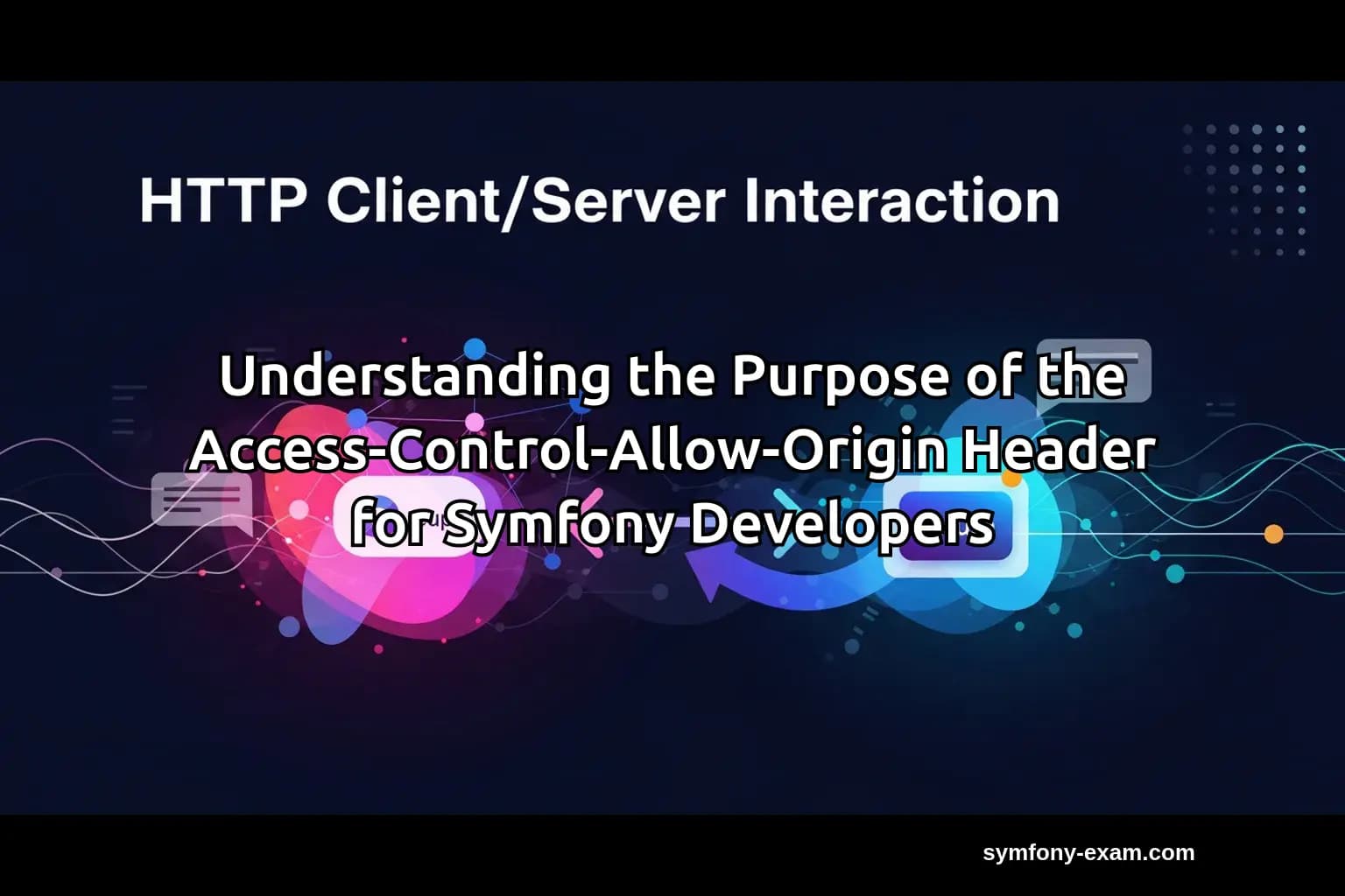 Mastering Access-Control-Allow-Origin in Symfony