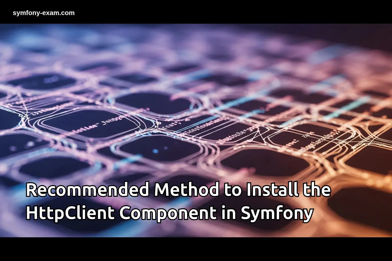 Master Symfony's HttpClient for Certification Success