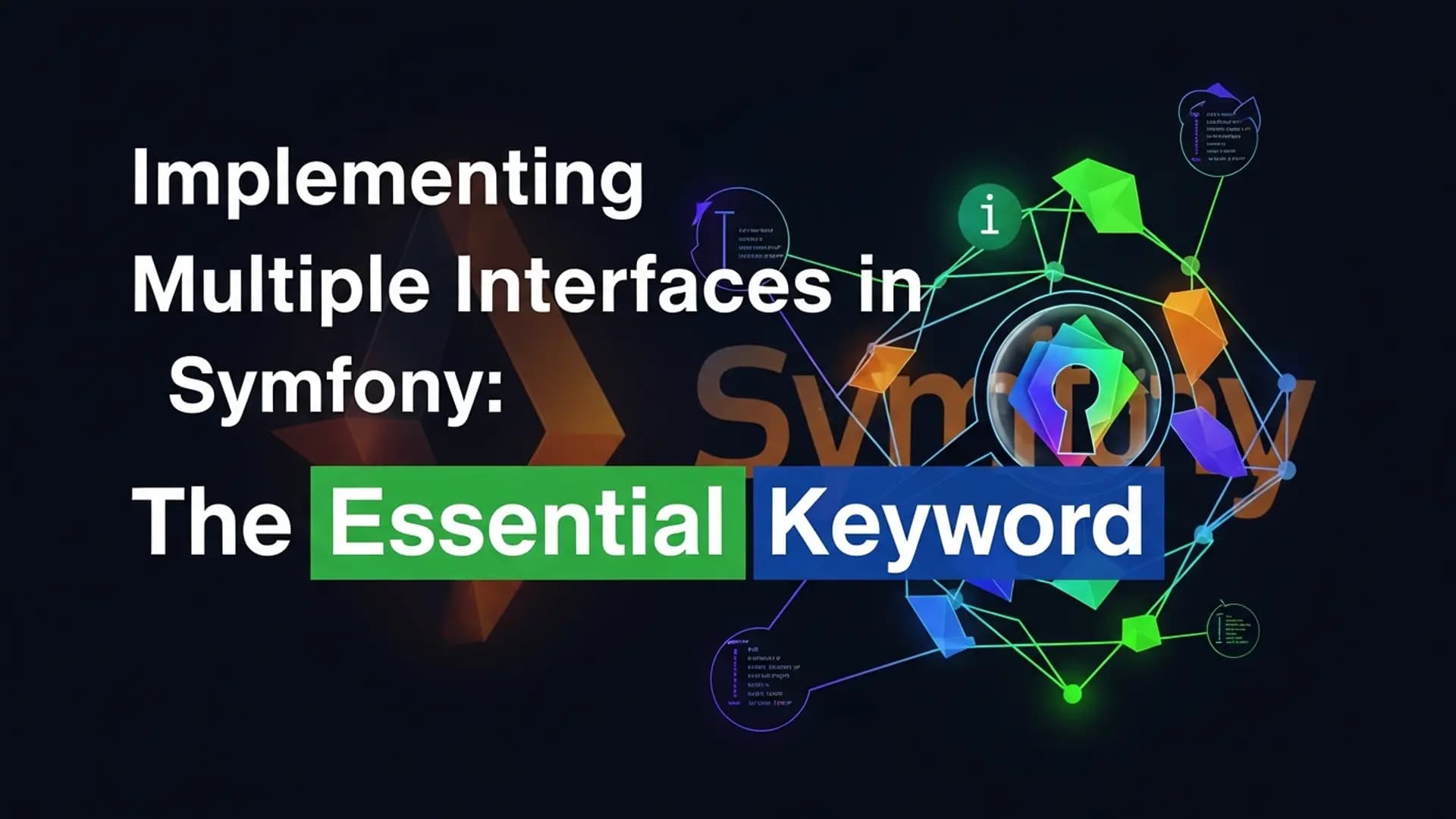 Mastering Multiple Interfaces for Symfony Certification
