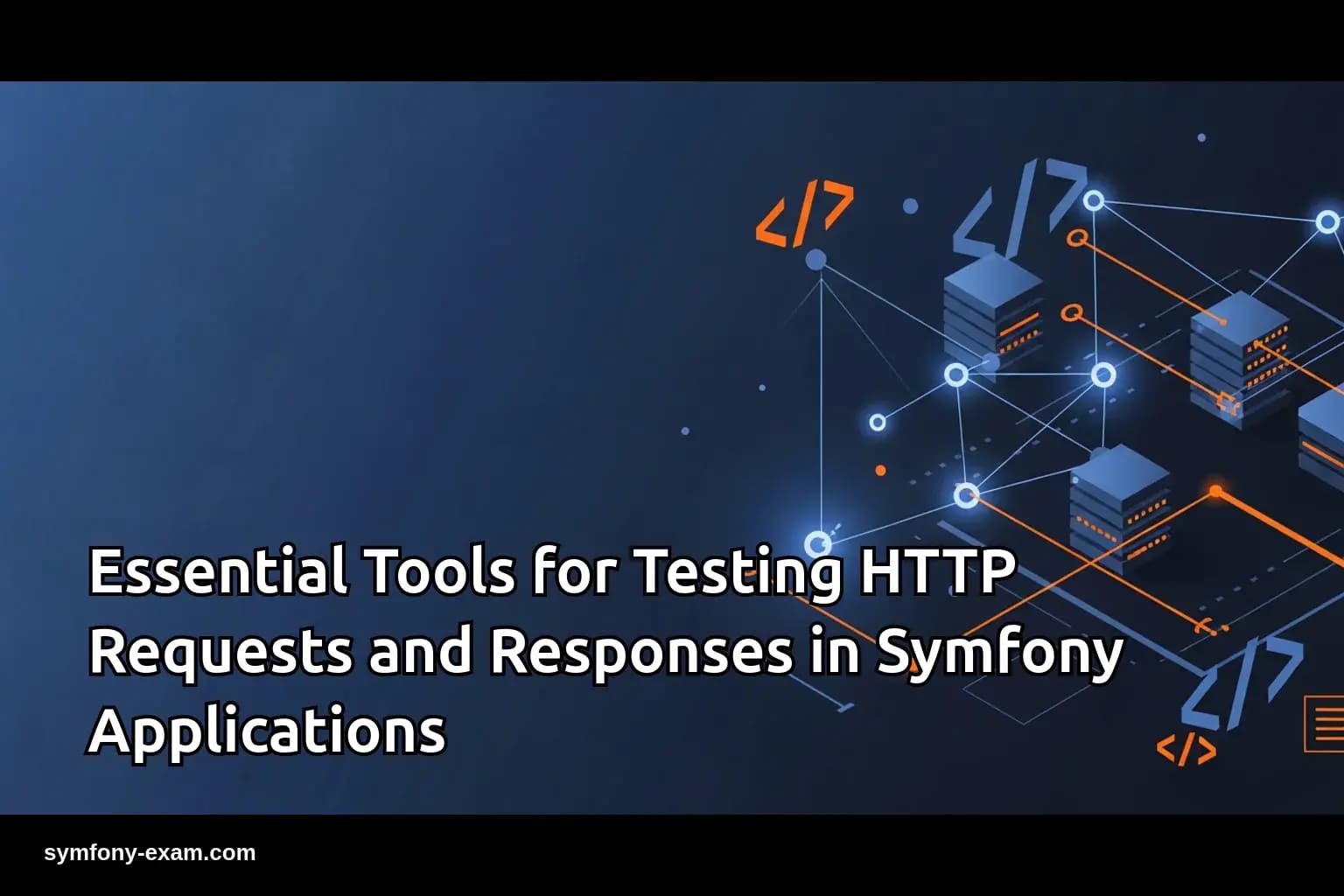 Master HTTP Testing for Symfony Certification Success