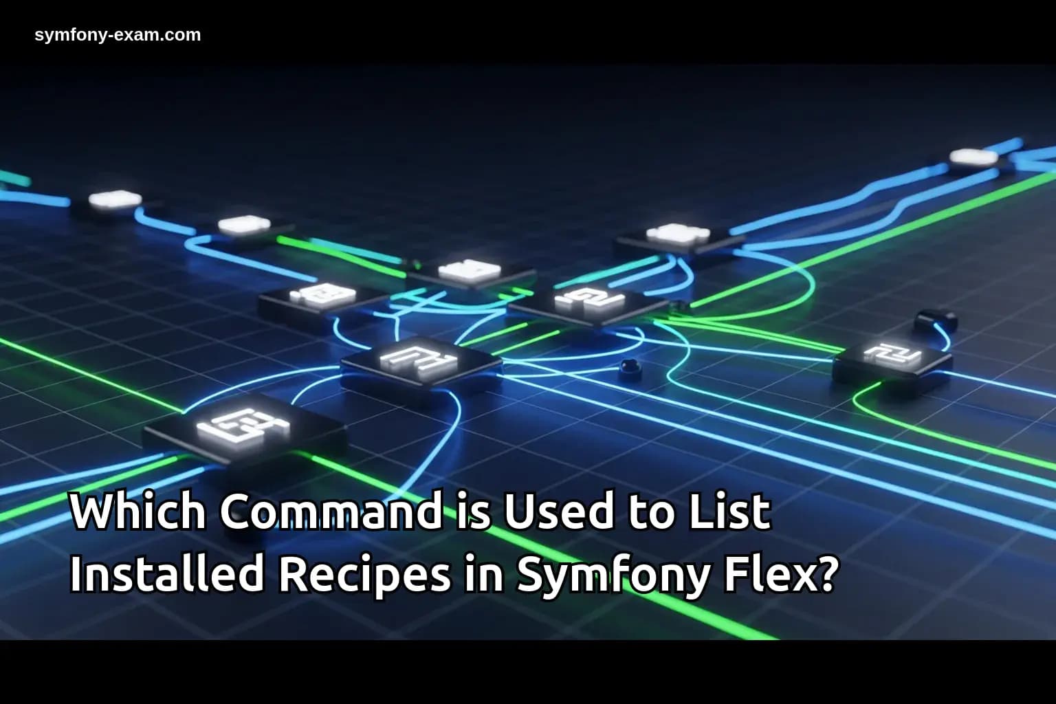 Mastering Symfony Flex: List Installed Recipes Command
