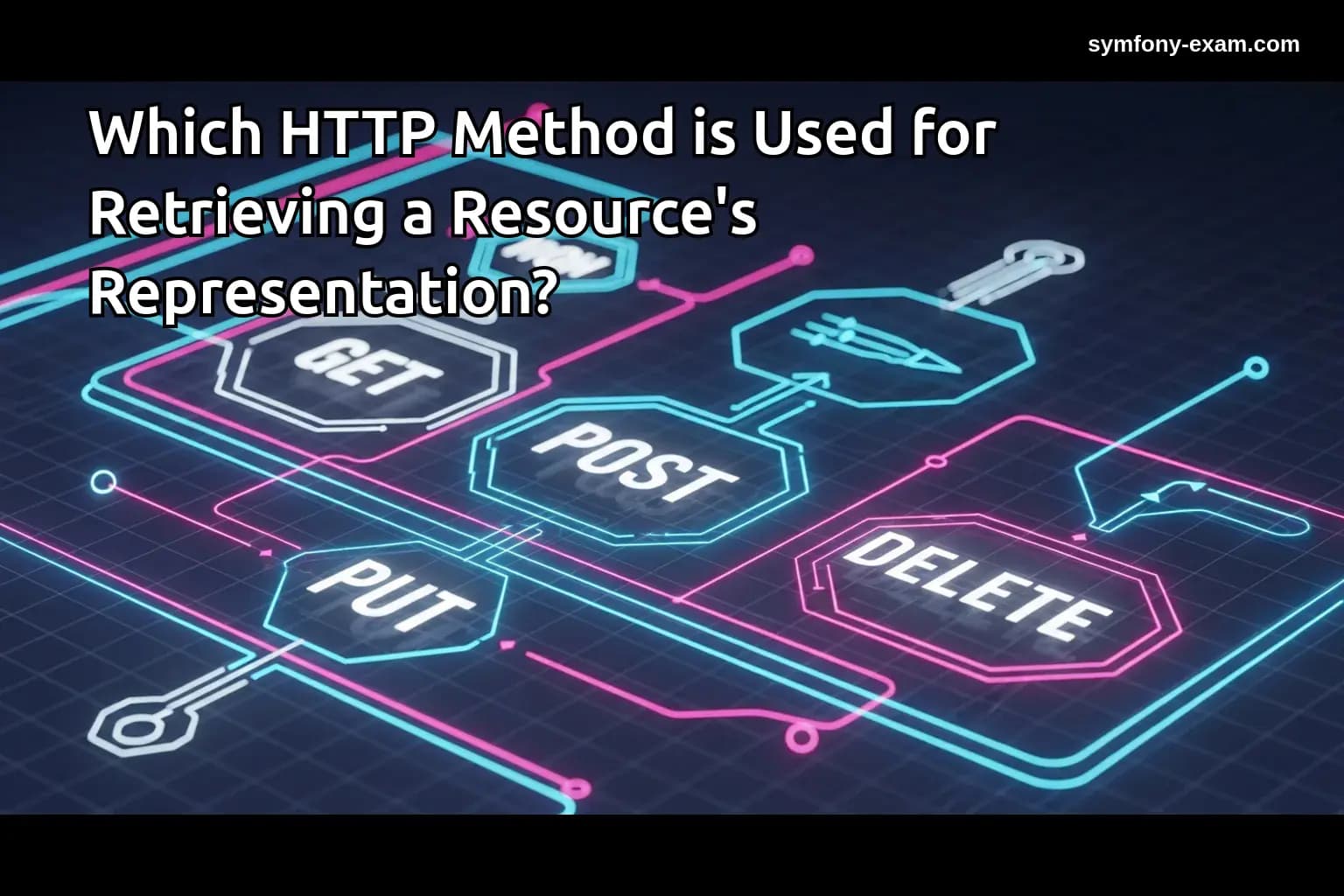 Mastering HTTP GET Method in Symfony for Certification