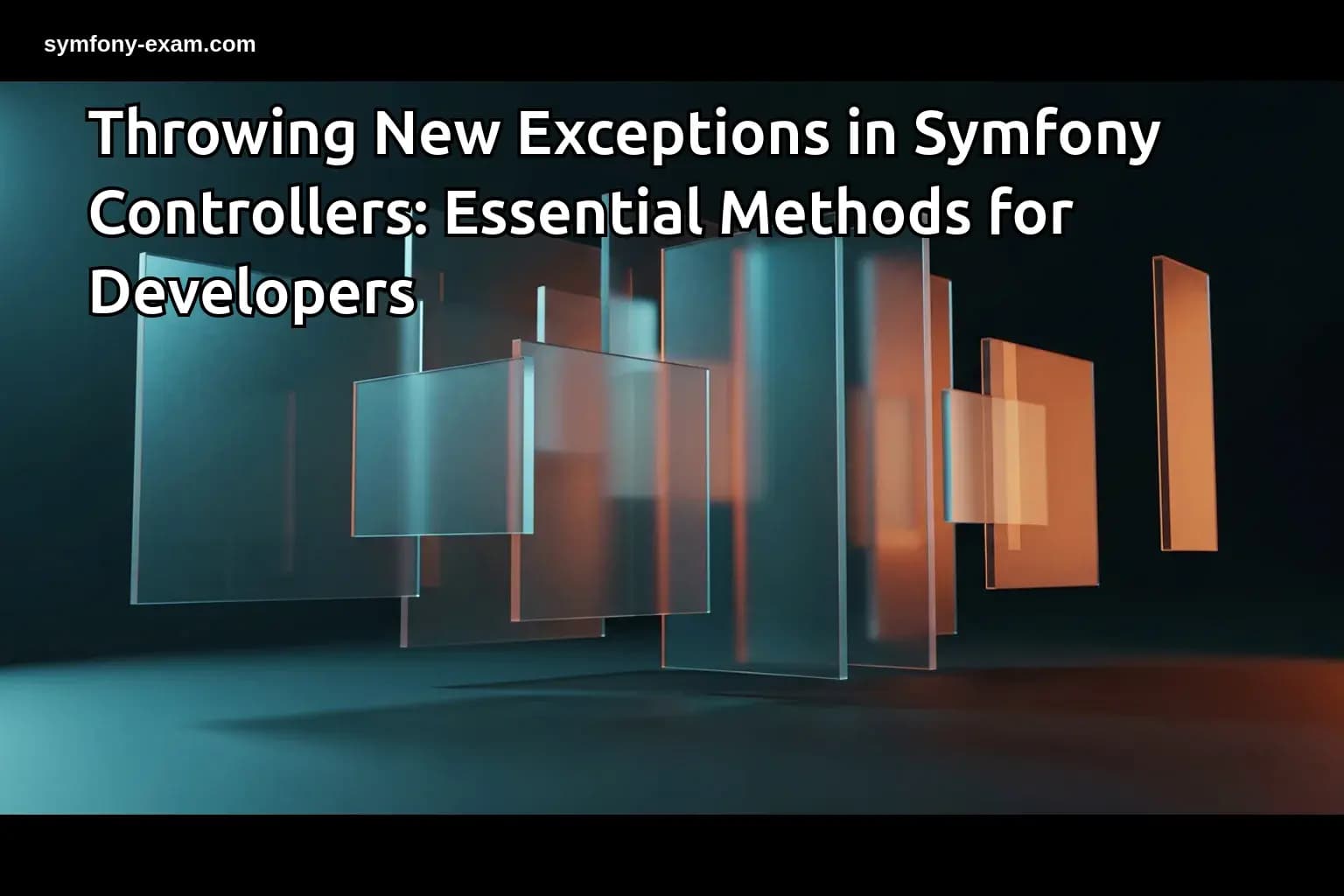 Throwing New Exceptions in Symfony Controllers: Essential Methods for Developers