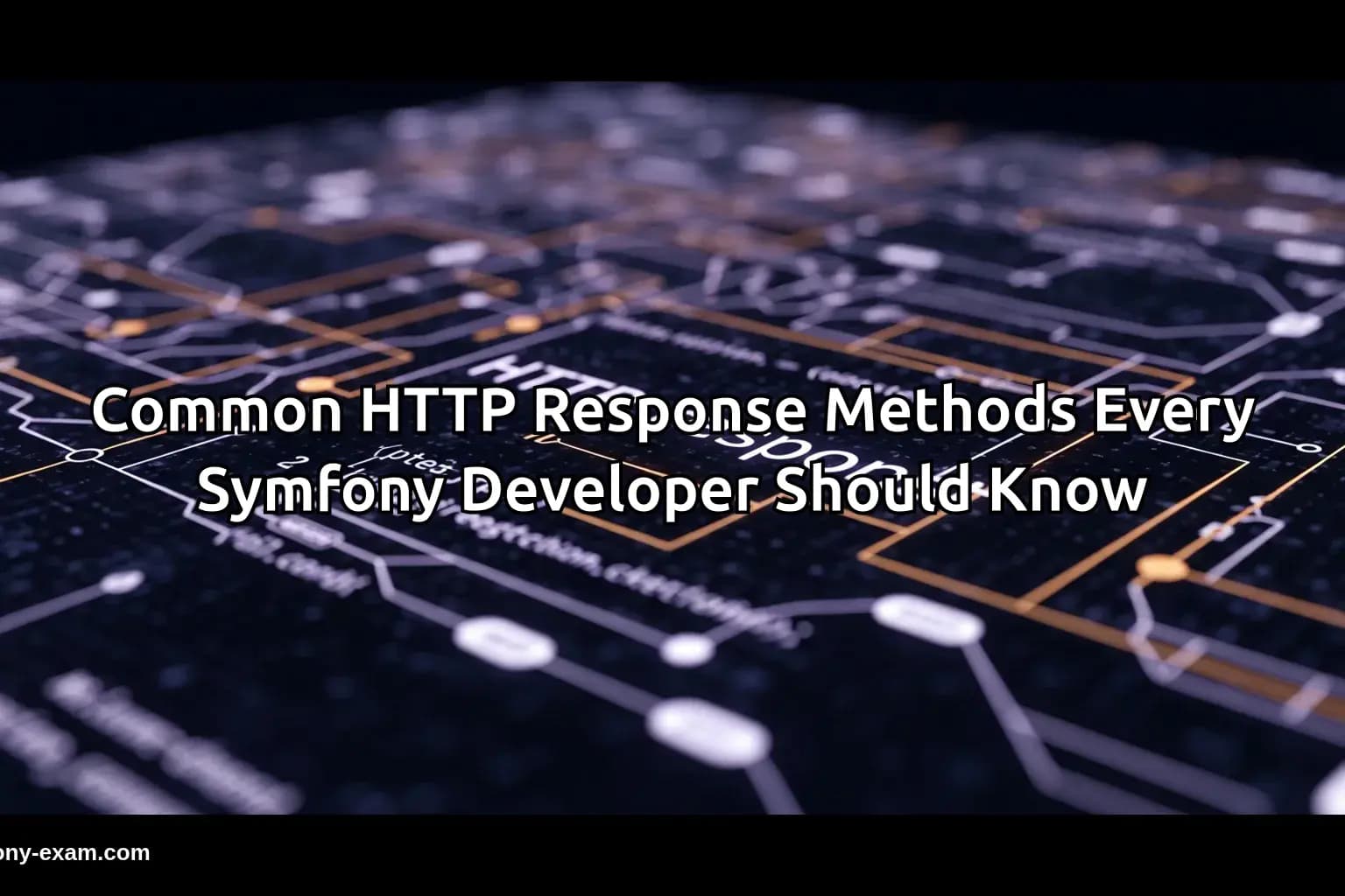 Essential HTTP Methods for Symfony Certification