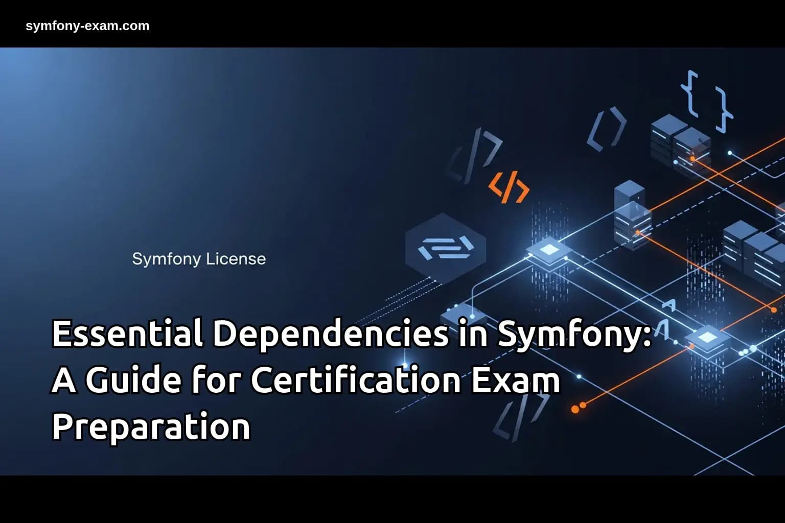 Master Symfony Dependencies for Certification Success