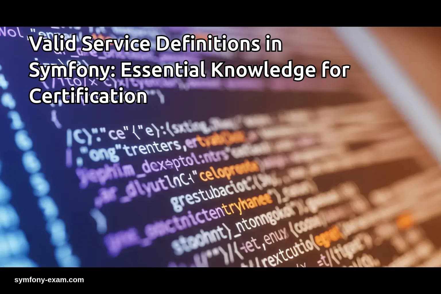Valid Service Definitions in Symfony: Essential Knowledge for Certification