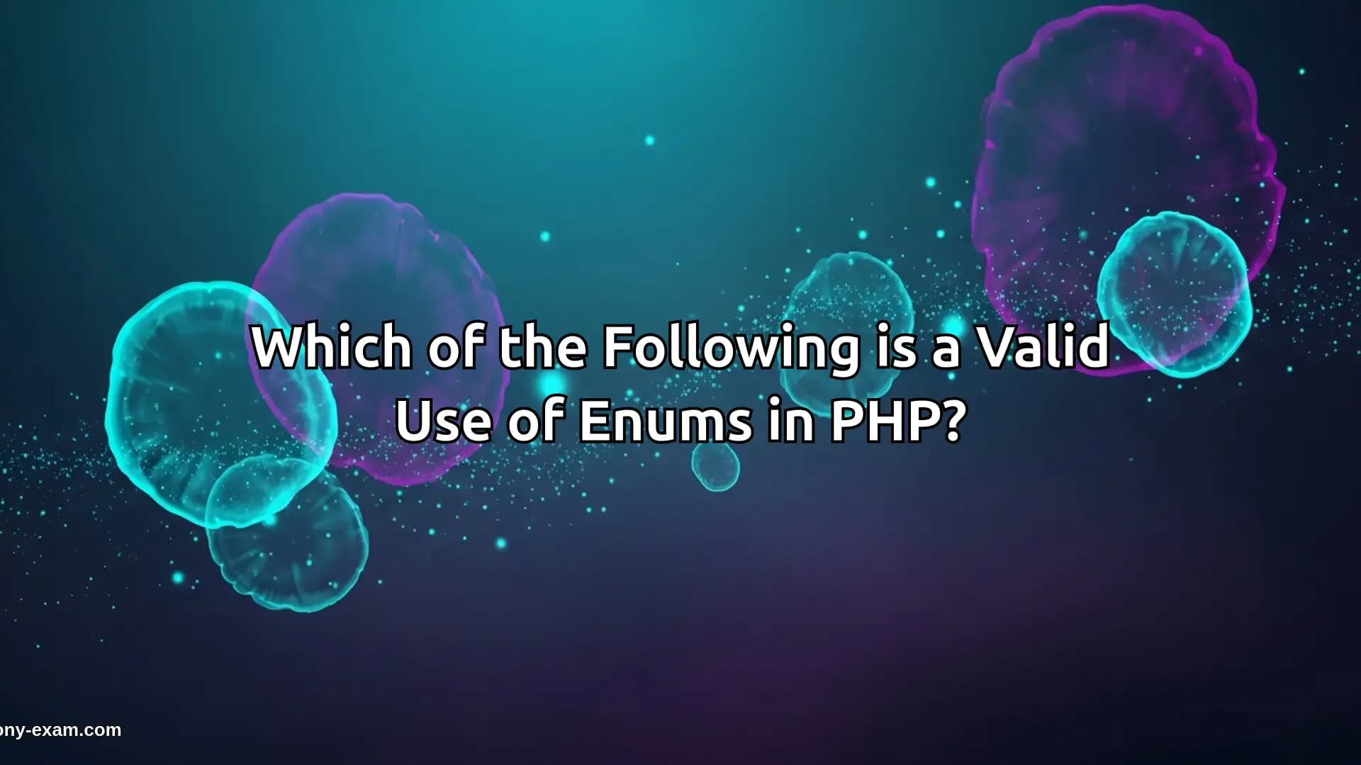 Which of the Following is a Valid Use of Enums in PHP?