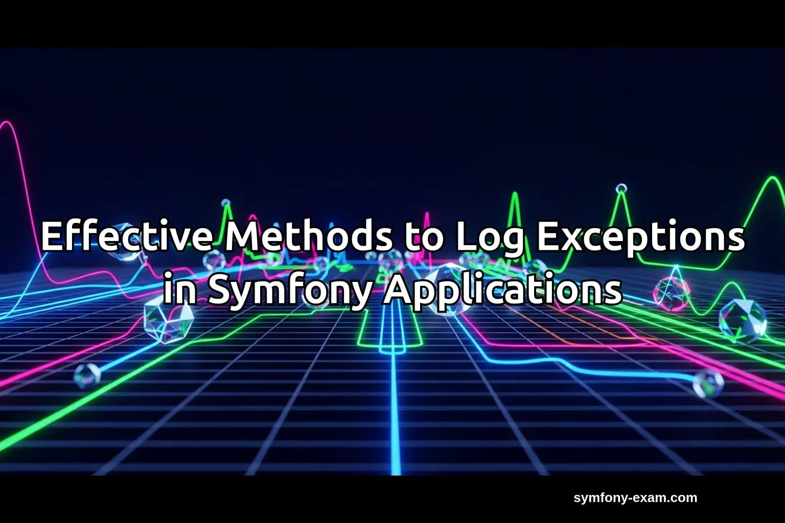 Effective Methods to Log Exceptions in Symfony Applications