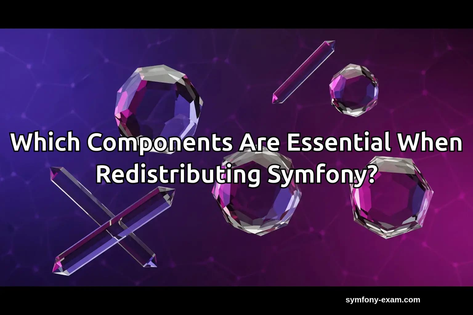 Essential Symfony Components for Redistribution