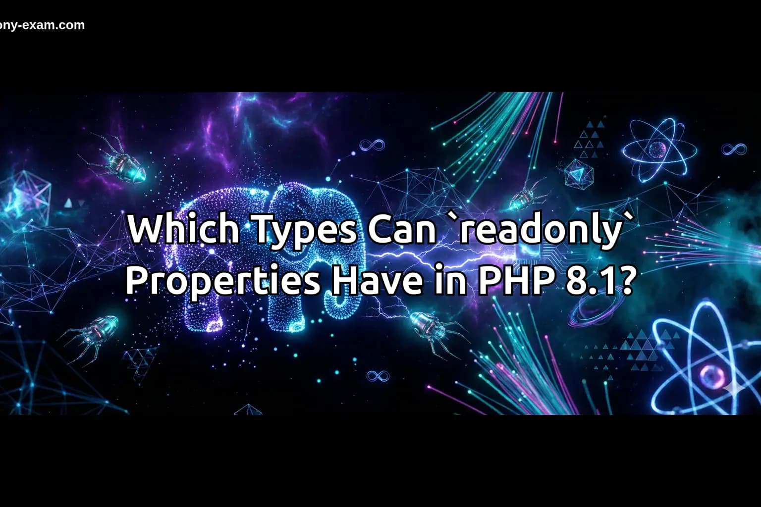 Which Types Can `readonly` Properties Have in PHP 8.1?