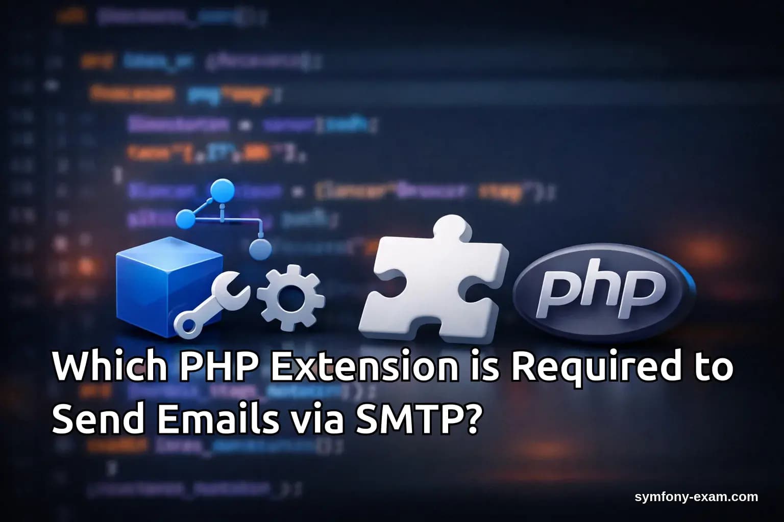 Essential PHP Extension for Symfony SMTP Emails