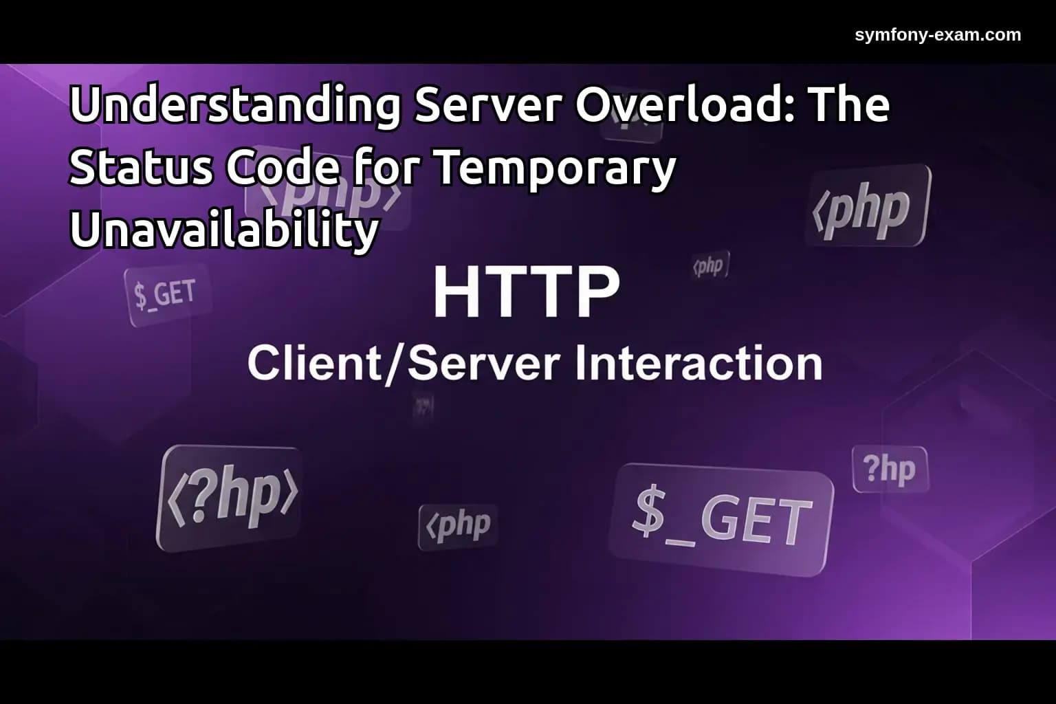 Master 503 Status Codes for Symfony Certification