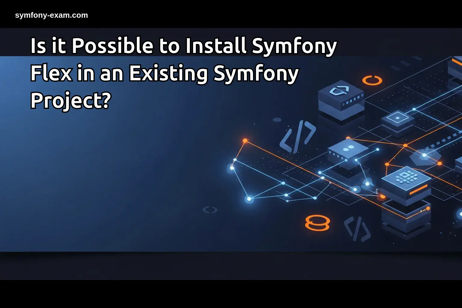 Integrating Symfony Flex in Existing Projects