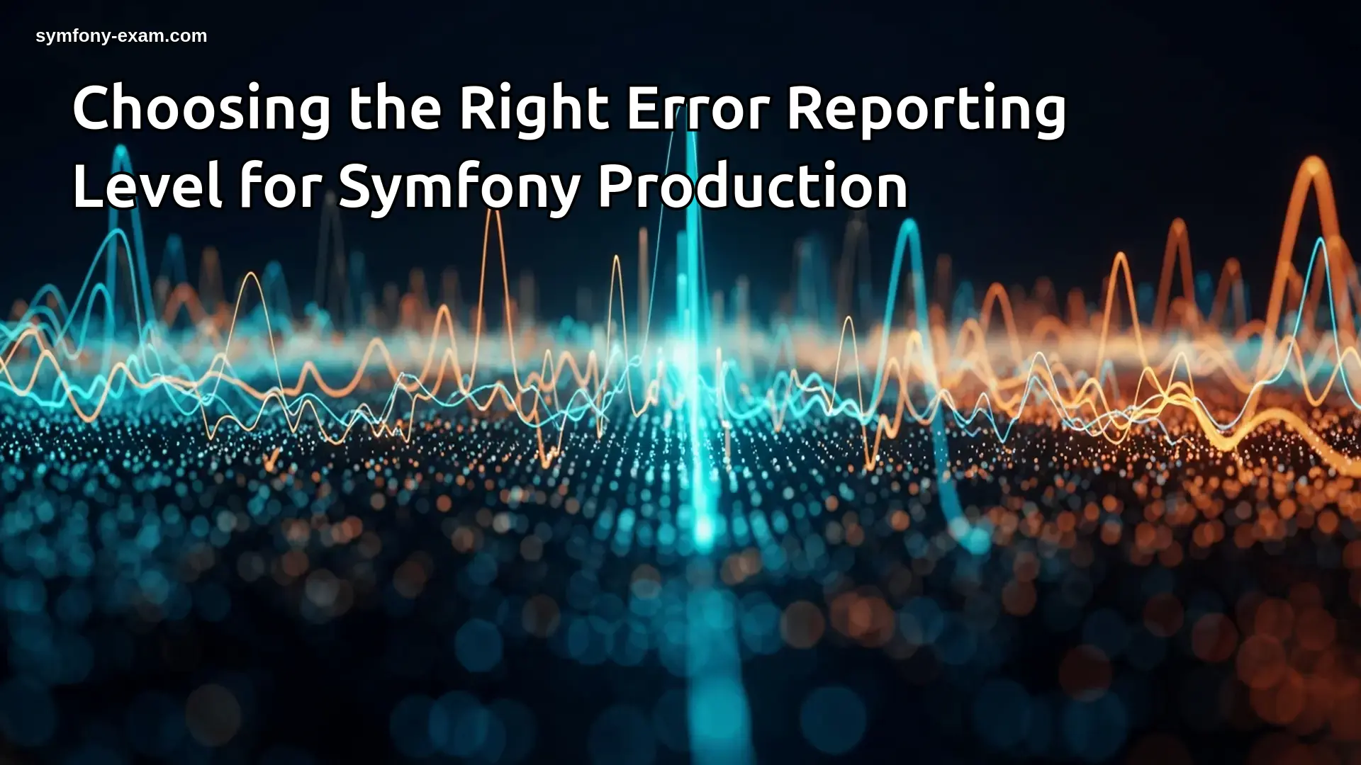 Optimal Error Reporting for Symfony Production